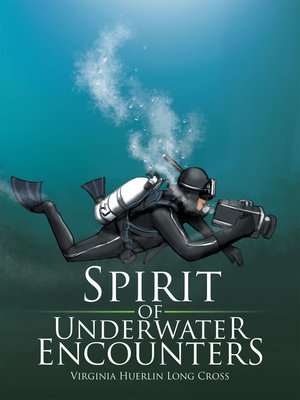 cover image of Spirit of Underwater Encounters